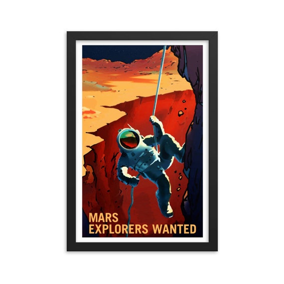 Mars Explorers Wanted, 12" x18" Framed Giclée Poster, Black Wood Frame, Acrylic Covering, Fake Vintage/Retro Style NASA Recruitment Poster