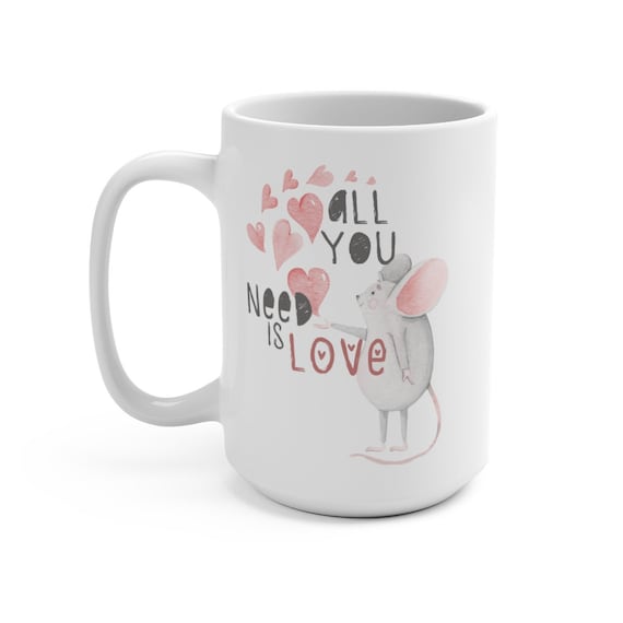 All You Need Is Love, White 15oz Ceramic Mug, Valentine's Day Gift, Vintage Inspired Illustration