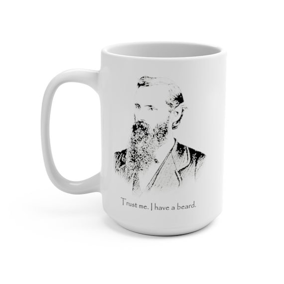 Trust Me. I Have A Beard. - Large White Ceramic Mug - Vintage Image Of A Bearded Man, Coffee, Tea