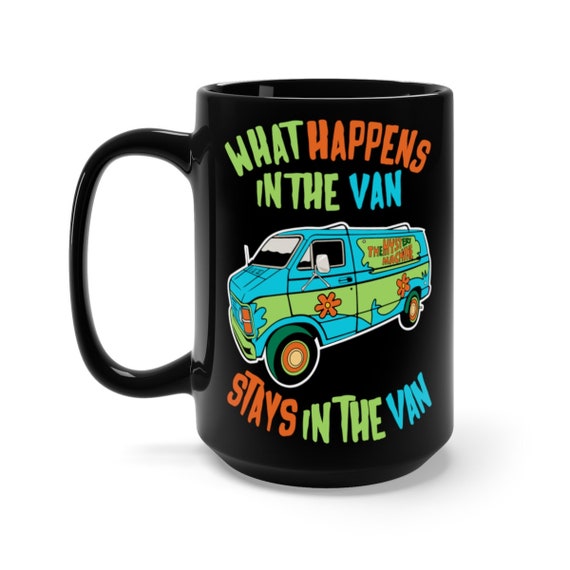 Scooby Doo, Mystery Machine, Black 15oz Ceramic Mug, What Happens In The Van, Coffee, Tea