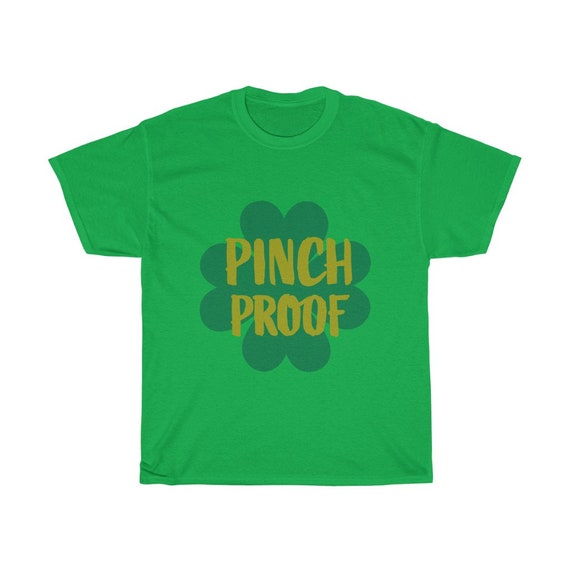 Pinch Proof, Unisex 100% Cotton T-shirt, St. Patrick's Day, Irish Pride, Four Leaf Clover, Not A Shamrock