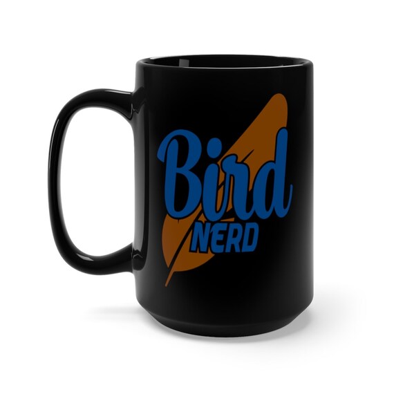 Bird Nerd Large Black Ceramic Mug, Birder, Bird Lover, Bird Watcher, Ornithophile, Coffee, Tea