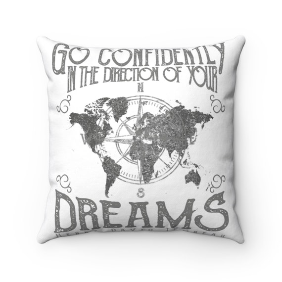 Go Confidently In The Direction Of Your Dreams - Spun Polyester Pillow With Vintage Inspired Image Of A World Map On Top Of A Compass.