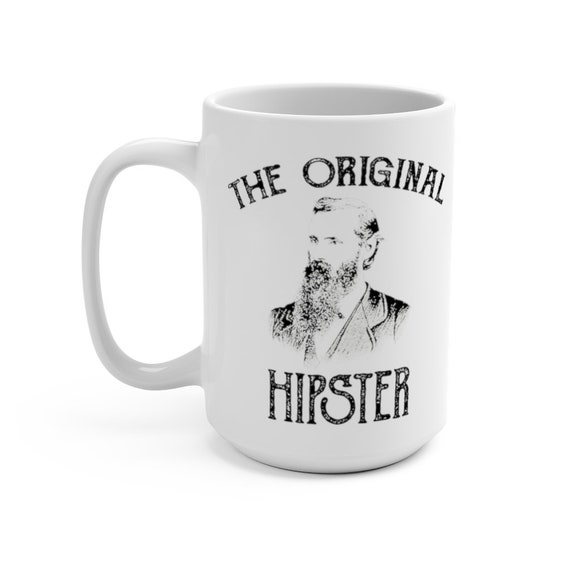 The Original Hipster, White 15oz Ceramic Mug, Vintage Image, Bearded Man, Coffee, Tea