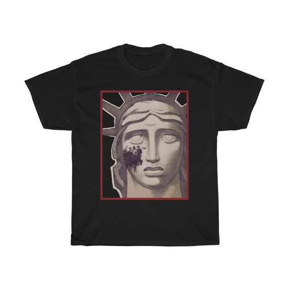 A Stain Upon Our Liberty, 100% Cotton T-shirt, Statue Of Liberty, Anti-Racism, Activism