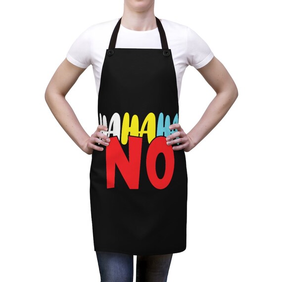 Ha Ha Ha No Cookout Apron, Funny, Humorous