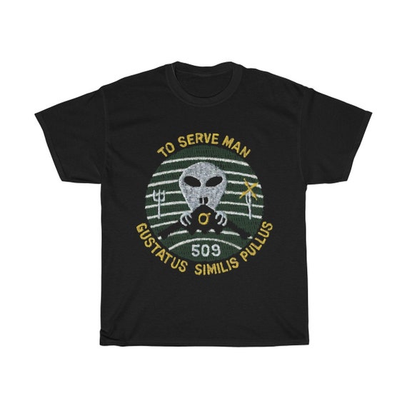 To Serve Man, Unisex Heavy Cotton T-Shirt, References Vintage Twilight Zone Episode, From U.S. Military Patch