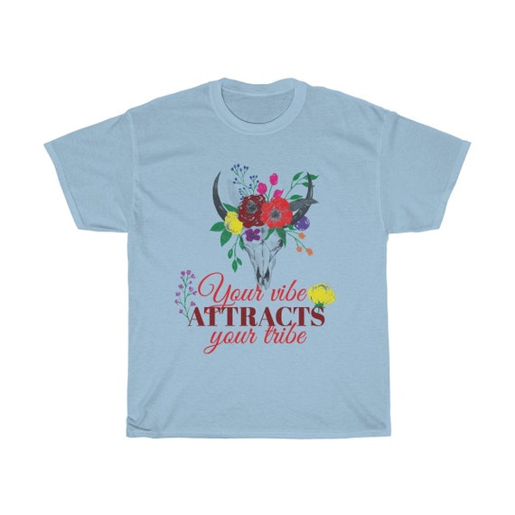 Your Vibe Attracts Your Tribe, Unisex T-shirt