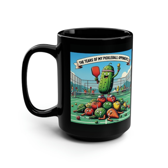 The Tears Of My Pickleball Opponents, Black 15oz Ceramic Mug, Humorous, Fun, Gift For A Pickleball Player
