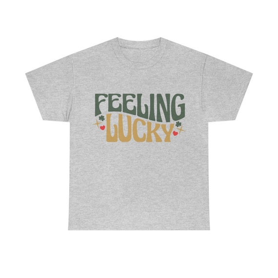 Feeling Lucky 100% Cotton T-Shirt. Retro Design. Gambling, Gambler, St Patrick's Day, Optimist, Optimism