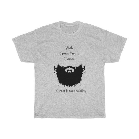 With Great Beard Comes Great Responsibility - Heavy Cotton Tee With A Vintage Inspired Image Of A Hipster Beard.