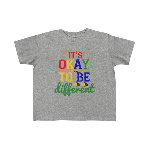 Okay To Be Different, 2T-6T Kid's Fine Jersey Tee, Autism, Activism