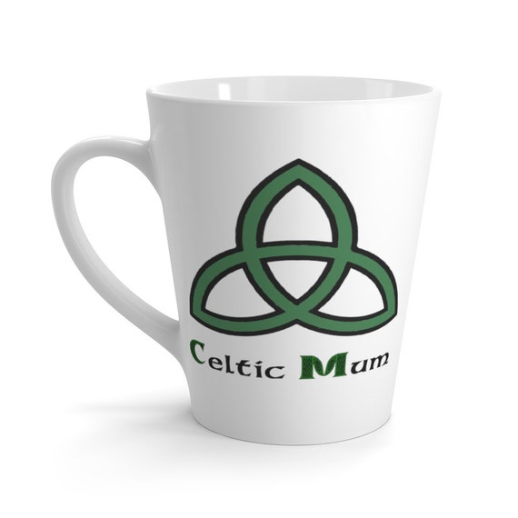 Celtic Mum 12oz White Ceramic Latte Mug, Celtic Trinity Knot, Mother's Day Gift, St. Patricks Day