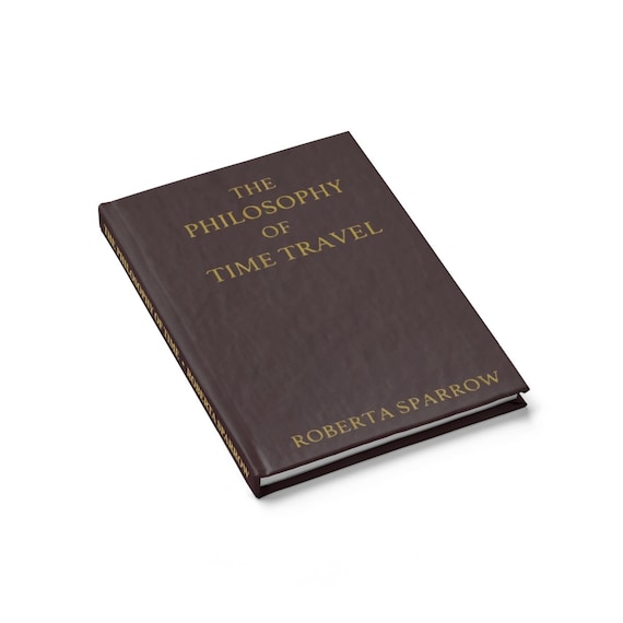 The Philosophy Of Time Travel v2, Hardcover Journal, Ruled Line, Cosplay, Donnie Darko, Notebook