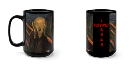 I Survived 2020 Large Black Ceramic Mug, The Scream, Edvard Munch, Dripping Blood Font, Coffee, Tea