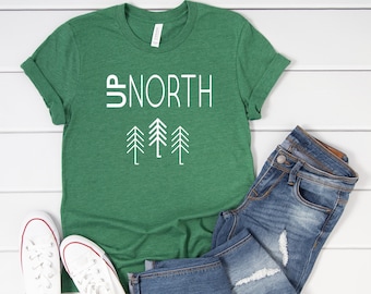 Up north shirt | Etsy
