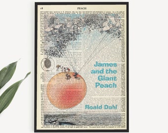 A Printable 'James and the Giant Peach' Book Cover Print on a Vintage 1911 Encyclopaedia Page, Roald Dahl Poster Print, Kids Gift Wall Art