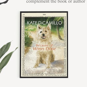 May include: Printable book art featuring a vintage book page with a white dog illustration and the text "KATE DICAMILLO Because of Winn-Dixie".