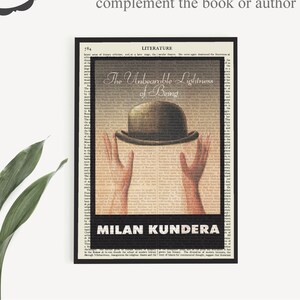 May include: A vintage book cover featuring a black and white illustration of a hand holding a bowler hat. The text on the cover reads "The Unbearable Lightness of Being" by Milan Kundera.