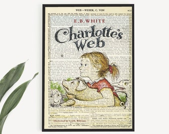 Printable 'Charlotte's Web' on Antique Encyclopaedia Page, E B White Poster Print, Affordable Kids Room Wall Art, Last Minute Birthday Gift