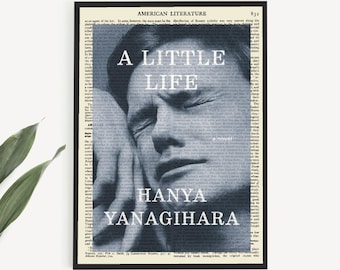 Downloadable Art Print 'A Little Life' Book Cover Poster on an Old Page, Literary Wall Art, Bookish Gift,