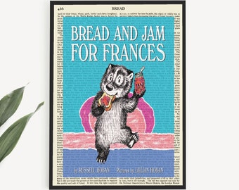 Imprimé 'Bread and Jam for Frances' Book Poster Print on Old Page, Kids Nursery Decor, Children’s Book Wall Art Gift, Kindergarten Print