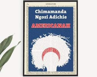 Printable 'Americanah' Book Cover Print on Vintage Encyclopaedia Page, Printable Gifts for Book Lover, Chimamanda Ngozi Adichie Poster Print