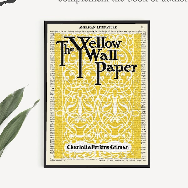 Printable Art 'The Yellow Wallpaper' Book Cover Print on vintage Page, Womans American Literature Poster, Literature Gift, Literary Wall Art