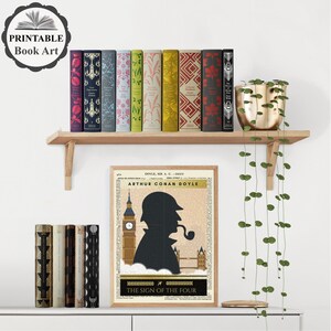 May include: A printable book art print featuring a silhouette of Sherlock Holmes with a pipe in his mouth, standing in front of Big Ben. The print is titled "The Sign of the Four" and is by Arthur Conan Doyle. The print is surrounded by a white border and is on a white background.