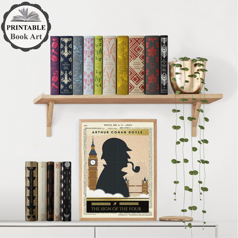May include: A printable book art print featuring a silhouette of Sherlock Holmes with a pipe in his mouth, standing in front of Big Ben. The print is titled "The Sign of the Four" and is by Arthur Conan Doyle. The print is surrounded by a white border and is on a white background.