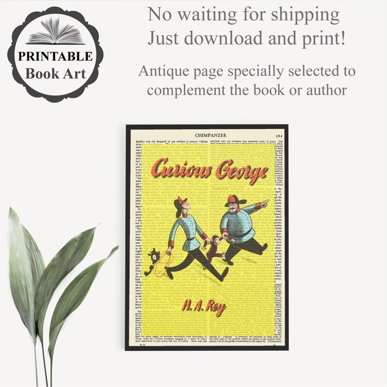 May include: A printable book art image featuring a vintage illustration of Curious George from the book "Curious George" by H.A. Ray. The illustration is on a yellow background with black text surrounding it. The text reads "Chimpanzee" and "Curious George".
