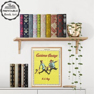 May include: A printable book art print featuring a vintage illustration of Curious George, a monkey, wearing a red hat and a blue shirt, walking with a man in a red hat and a blue shirt. The print is on a yellow background with black text that reads "Curious George" and "H.A. Rey".