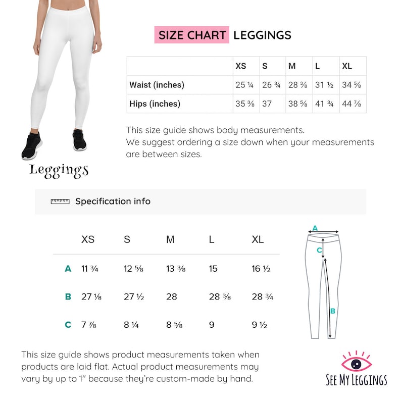 May include: Size chart for leggings with measurements in inches. The chart shows waist and hip measurements for sizes XS, S, M, L, and XL. A diagram shows the measurements for inseam, rise, and leg opening.