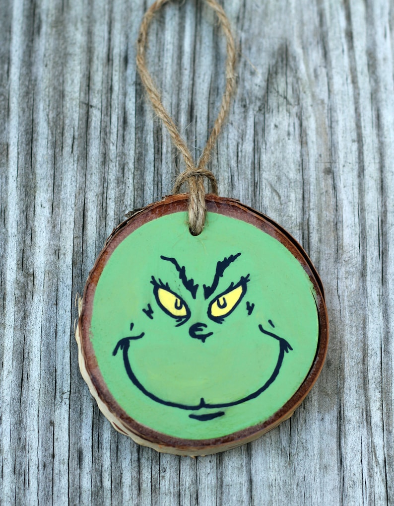 Grinch Ornament Wood Slice Ornament Wooden Christmas Etsy