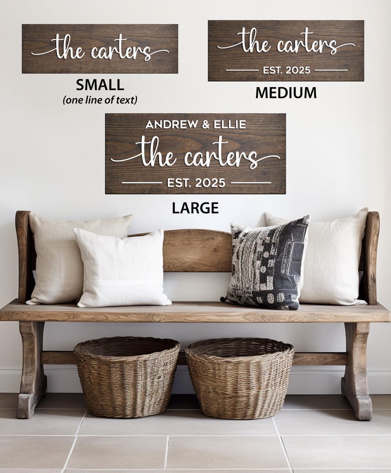 May include: Wooden family name signs in three sizes: small, medium, and large. The signs are brown with white text that reads "the carters" and "EST. 2025". The large sign also includes the names "Andrew & Ellie".