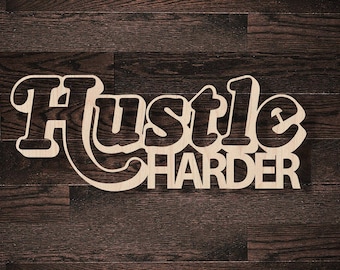 Hustle Harder Wooden Sign  Quote | Inspire You to Dream  | Phot Prop | Office/Room Decor