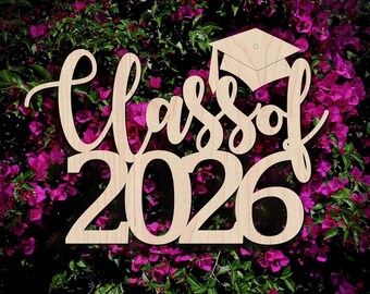 Class of 2026 | Custom Graduation Sign Custom Congrats Grad Sign Class of 2026 Graduation 2026 Sign Graduation Photo Prop Graduation Decor