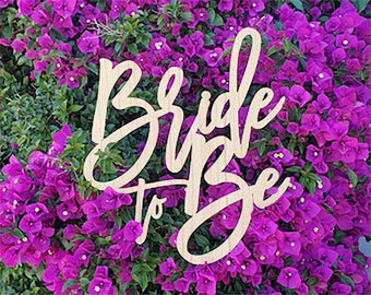 Bride to Be  Wood Cutout | Backdrop | Bridal Showers, Wedding Showers, Wedding, Bride, Decor, Home Decor, Prop