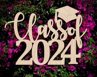 Class of 2024 | Custom Graduation Sign Custom Congrats Grad Sign Class of 2024 Graduation 2024 Sign Graduation Photo Prop Graduation Decor