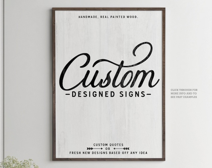 CUSTOM MADE QUOTE Sign Custom Design Custom Made Gift One Etsy