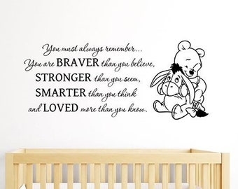 You Are Braver Than You Believe Pooh Quote Wall Decal Vinyl Sticker Eeyore Wall Art Home Interior Baby Room Nursery Decor Poster Gift 3wp