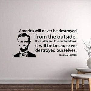 Abraham Lincoln Quote Wall Decal President Vinyl Sticker Politician Wall Art History Political Patriotic Home Decor Office Poster Sign 62qs