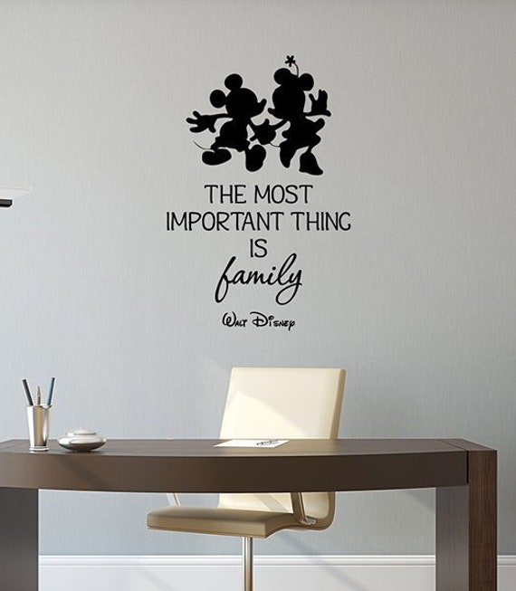 The Most Important Thing Is Family Wall Decal Walt Disney Etsy
