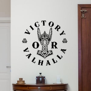 Victory or Valhalla Wall Decal Vinyl Sticker Viking Wall Art Norse Warrior Sign Odin Decor Scandinavian Poster Mural Gift Stencil Print 2560
