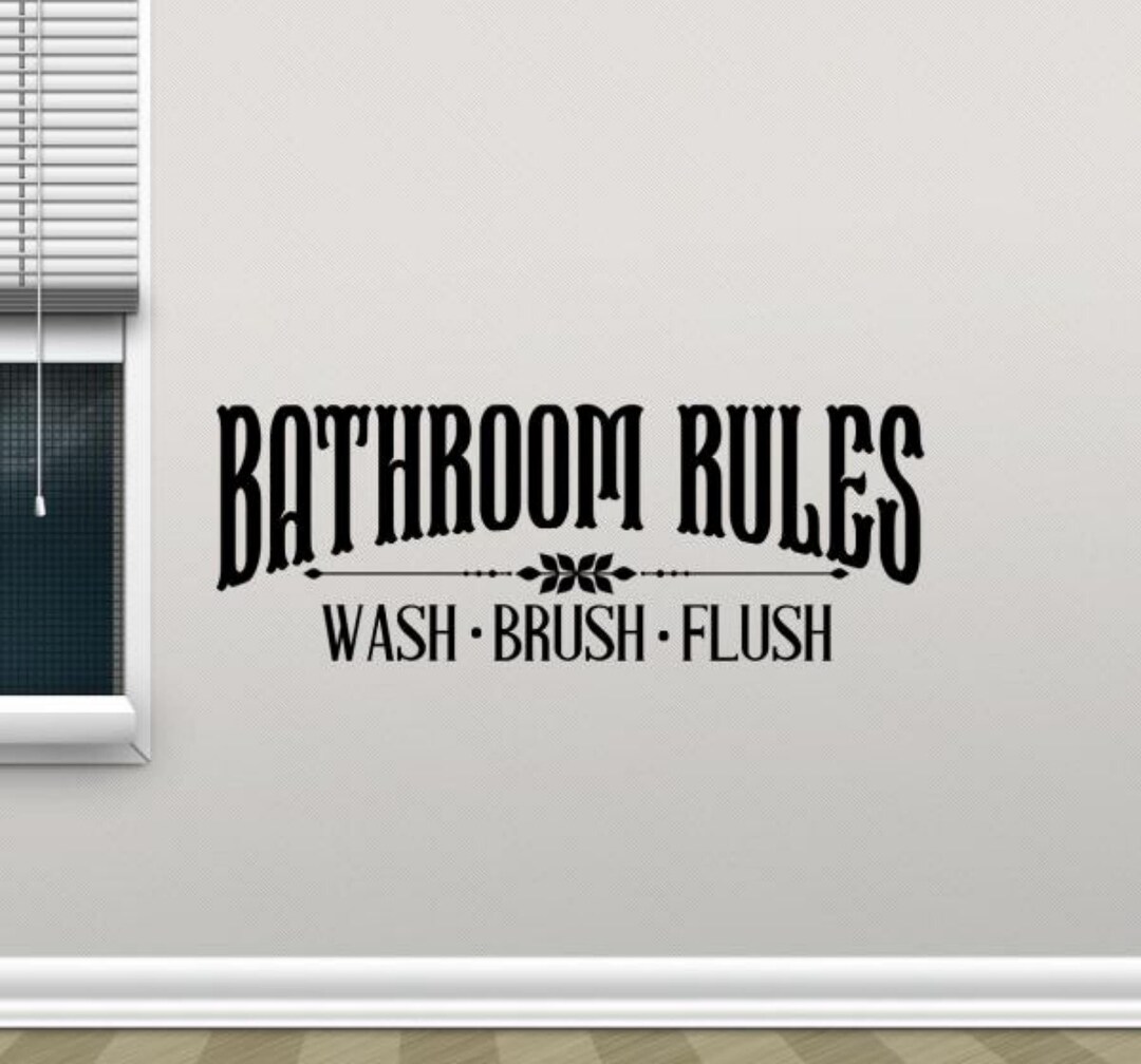Bathroom Rules Decal Vinyl Wall Sticker Wash Brush Flush Bath Etsy
