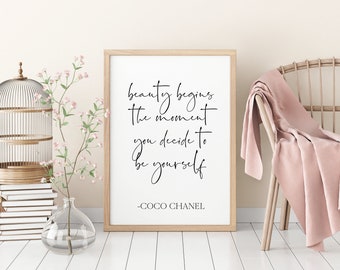 Coco Chanel: beauty begins the moment you decide to be yourself PRINTABLE  home decor
