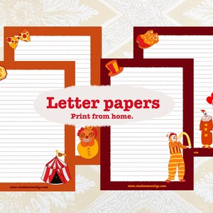 May include: Four printable letter papers with a circus theme. The papers have red and orange borders with various circus-themed illustrations, including a clown, a tent, a skull, and a bow tie. The text "Letter papers" and "Print from home." is printed on the papers.