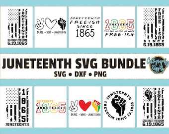 May include: A digital download bundle of 10 SVG files featuring Juneteenth designs. The designs include a peace sign, a heart, a fist, and an American flag with the text "Juneteenth" and "Celebrate Freedom 6.19.1865".