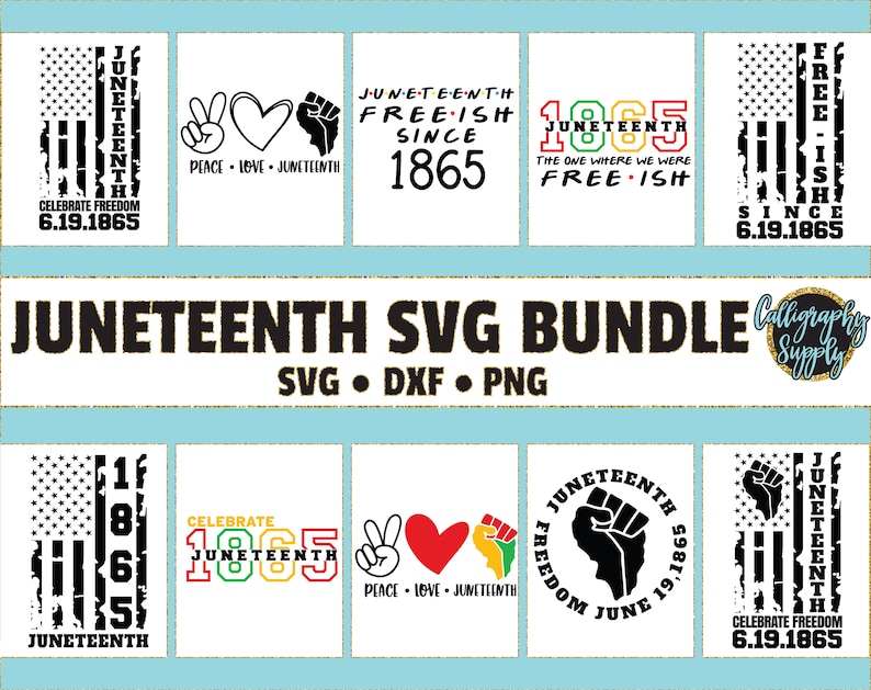 May include: A digital download bundle of 10 SVG files featuring Juneteenth designs. The designs include a peace sign, a heart, a fist, and an American flag with the text "Juneteenth" and "Celebrate Freedom 6.19.1865".