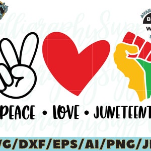Peace Love Juneteenth SVG Freedom Day SVG Cut File vinyl sticker bestand voor silhouette cameo cricut bestand opstrijkbare overdracht sublimatie
